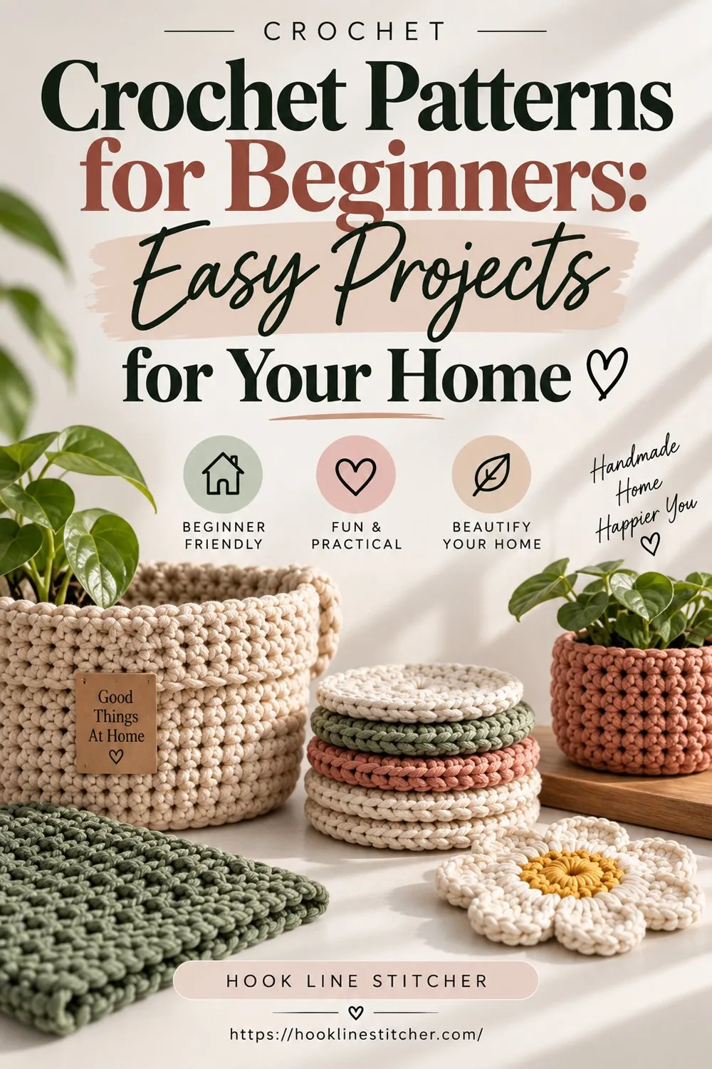 Stacked sage and cream crochet baskets and coasters with potted plants, titled Easy Crochet Projects for Your Home