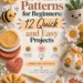 Small crochet projects including a sunflower, stacked coasters, a heart and potted plants, titled 12 Quick and Easy Projects
